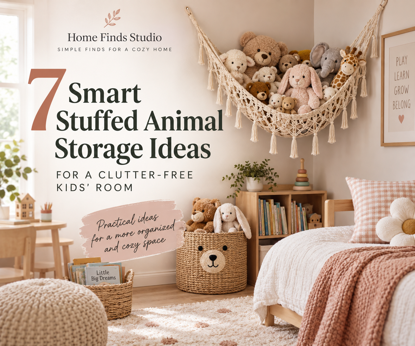 7 Smart Stuffed Animal Storage Ideas for a Clutter-Free Kids’ Room